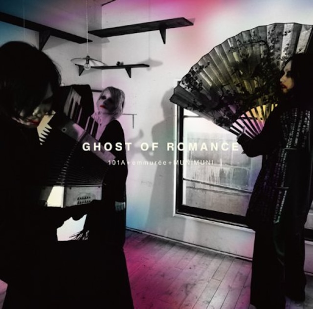 『GHOST OF ROMANCE / 101A+emmuree+MUNIMUNI』